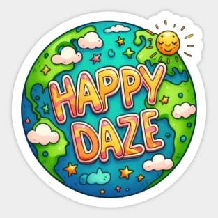 Happy Daze Sticker